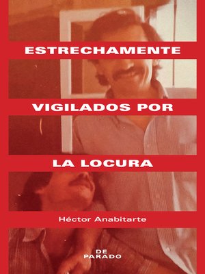 cover image of Estrechamente vigilados por la locura